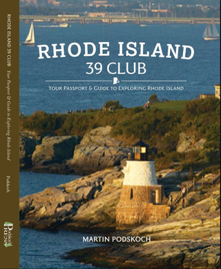 Rhode Island 39 Club -  Hardcover Book Marty Podskoch