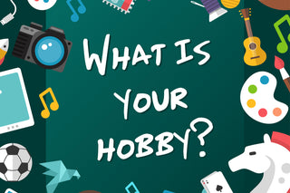 Find A Hobby That Excites You!
