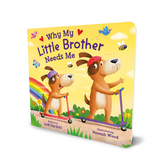 Why My Little Brother Needs Me Kidsbooks Publishing