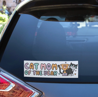 Cat Mom of the Year - Bumper Sticker Big Moods