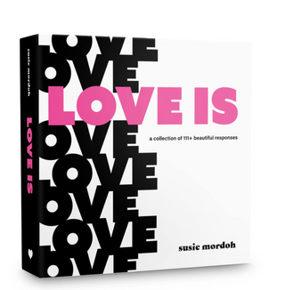LOVE IS - Hardcover by Susie Mordoh INGRAM