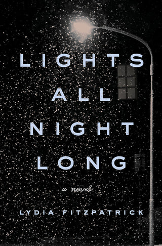 Lights All Night Long - A Novel INGRAM