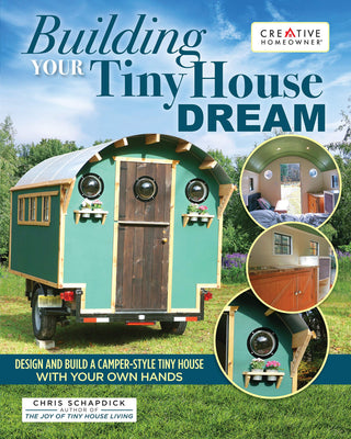 Building Your Tiny House Dream INGRAM